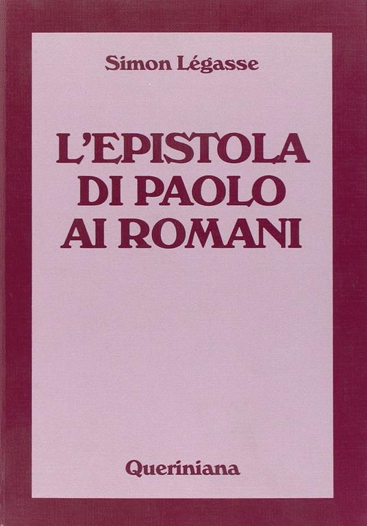 L'Epistola di Paolo ai Romani - Simon Légasse - copertina