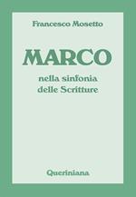 Marco nella sinfonia delle scritture