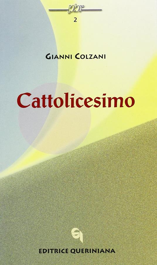 Cattolicesimo - Gianni Colzani - copertina