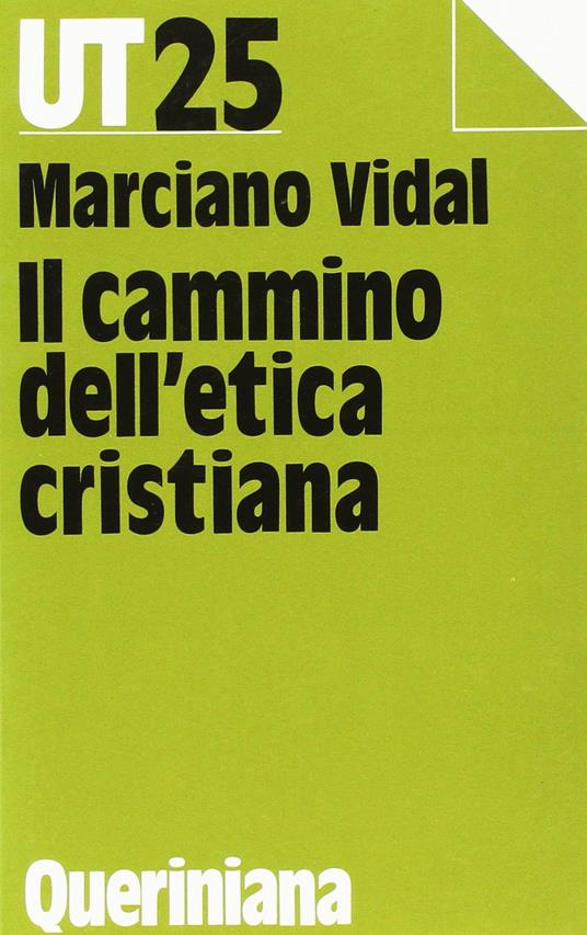 Il cammino dell'etica cristiana - Marciano Vidal - copertina