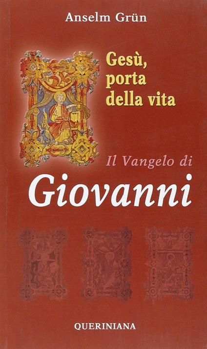 Gesù, porta della vita. Il Vangelo di Giovanni - Anselm Grün - copertina