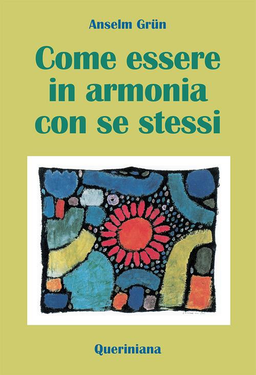 Come essere in armonia con se stessi - Anselm Grün - copertina