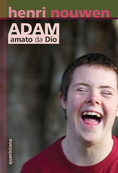 Adam, amato da Dio - Henri J. Nouwen - copertina