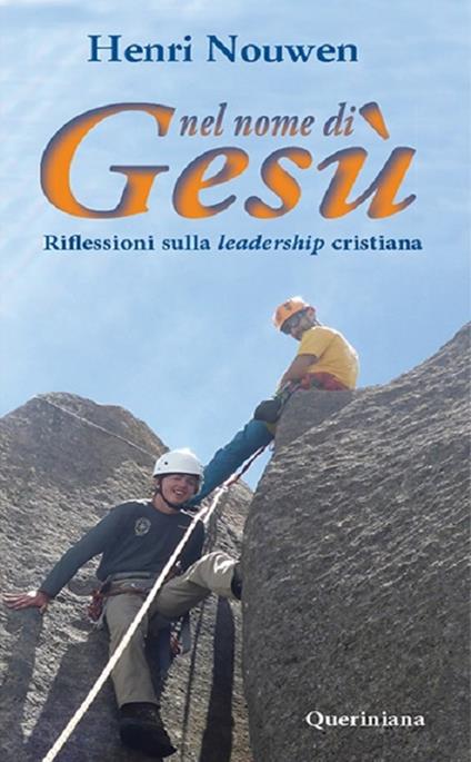 Nel nome di Gesù. Riflessioni sulla leadership cristiana - Henri J. Nouwen - copertina