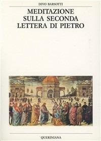 Meditazione sulla seconda Lettera di Pietro - Divo Barsotti - copertina