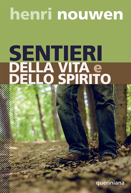 Sentieri della vita e dello spirito - Henri J. Nouwen - copertina