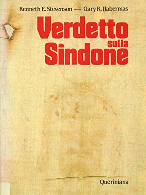 Verdetto sulla Sindone - Kenneth E. Stevenson,Gary R. Habermas - copertina