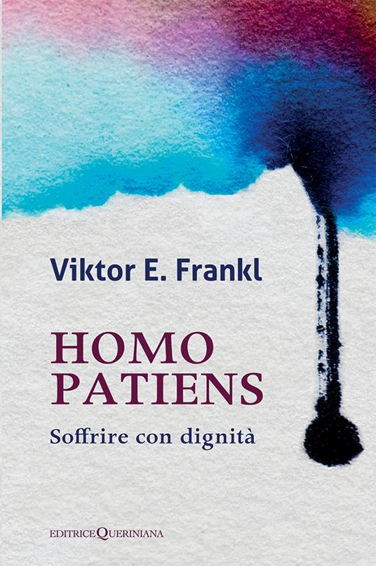 Homo patiens. Soffrire con dignità - Viktor E. Frankl - copertina