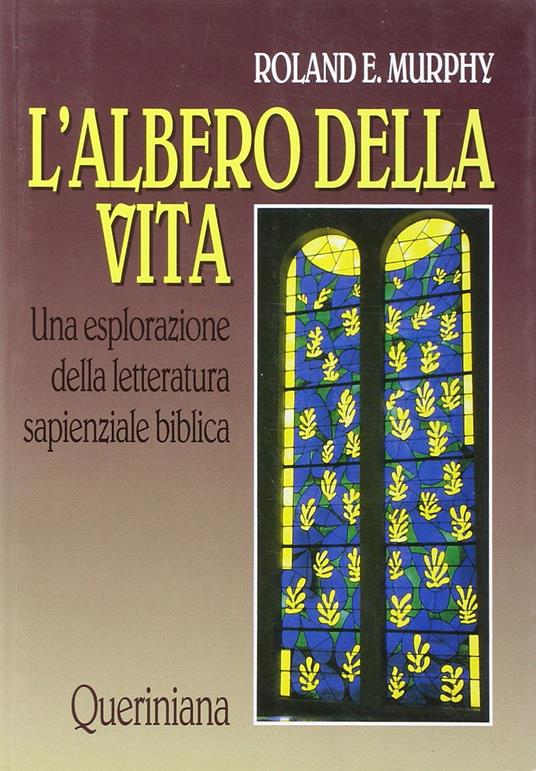 L'albero della vita. Una esplorazione della letteratura sapienziale biblica - Roland E. Murphy - copertina