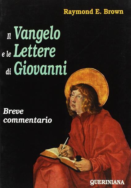 Il vangelo e le lettere di Giovanni. Breve commentario - Raymond E. Brown - copertina