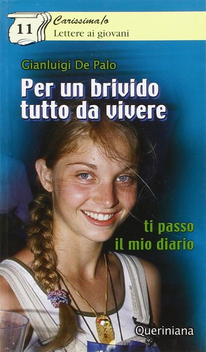 Per un brivido tutto da vivere. Ti passo il mio diario - Gianluigi De Palo - copertina