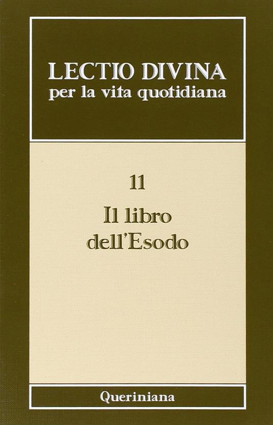 Lectio divina per la vita quotidiana. Vol. 11: Il libro dell'Esodo - copertina