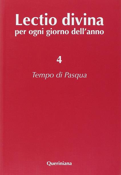 Lectio divina per ogni giorno dell'anno. Vol. 4: Tempo di Pasqua - copertina