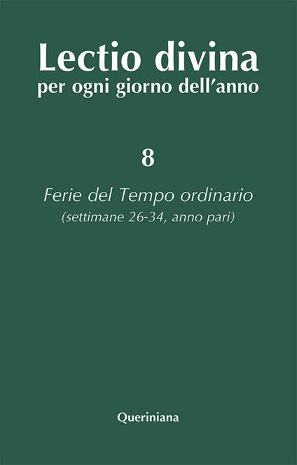 Lectio divina per ogni giorno dell'anno. Vol. 8: Ferie del tempo ordinario. Settimane 26-34, anno pari - copertina