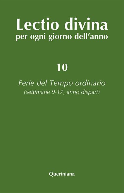 Lectio divina per ogni giorno dell'anno. Vol. 10: Ferie del tempo ordinario. Settimane 9-17, anno dispari - copertina