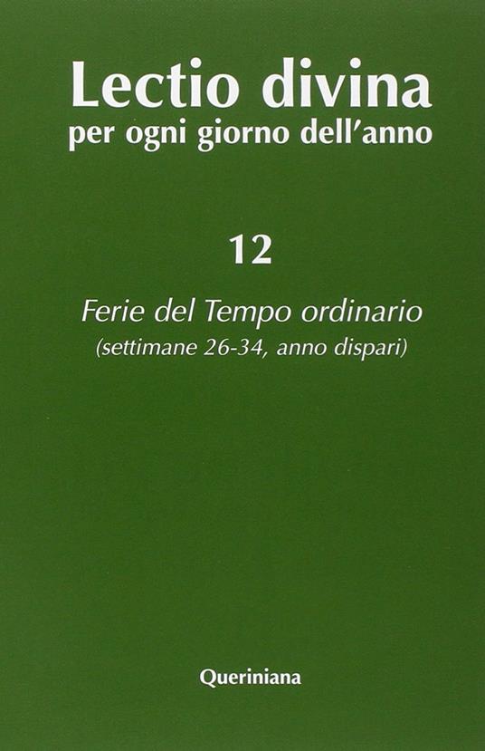 Lectio divina per ogni giorno dell'anno. Vol. 12: Ferie del tempo ordinario. Settimane 26-34, anno dispari - copertina