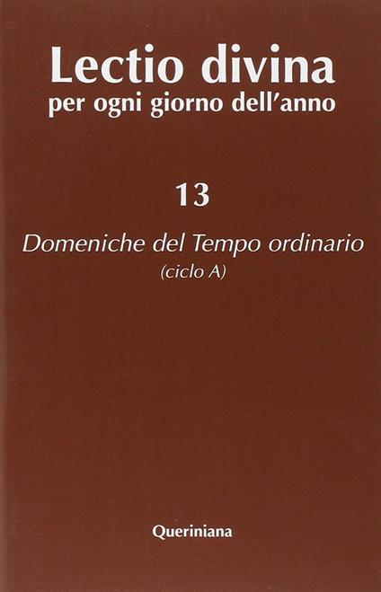 Lectio divina per ogni giorno dell'anno. Vol. 13: Domeniche del tempo ordinario (ciclo A) - copertina