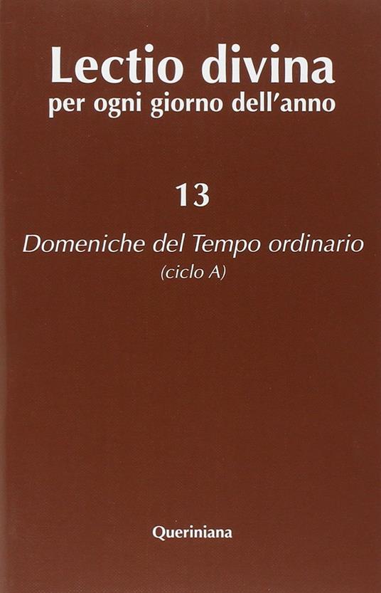 Lectio divina per ogni giorno dell'anno. Vol. 13: Domeniche del tempo ordinario (ciclo A) - copertina
