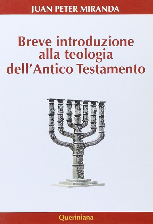 Breve introduzione alla teologia dell'Antico Testamento - Juan P. Miranda - copertina