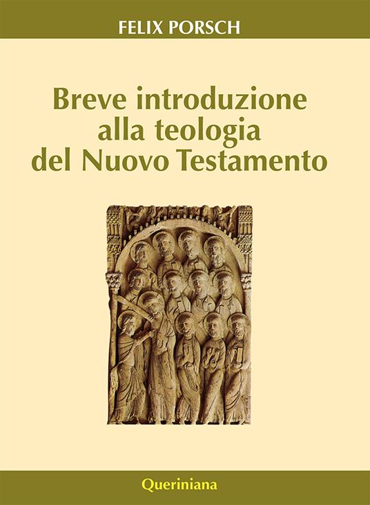 Breve introduzione alla teologia del Nuovo Testamento - Felix Porsch - copertina