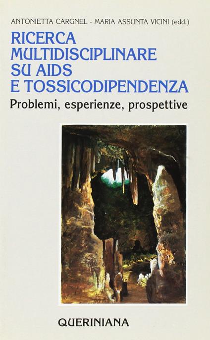 Ricerca multidisciplinare su Aids e tossicodipendenza. Problemi, esperienze, prospettive - copertina