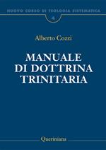 Nuovo corso di teologia sistematica. Vol. 4: Manuale di dottrina trinitaria.
