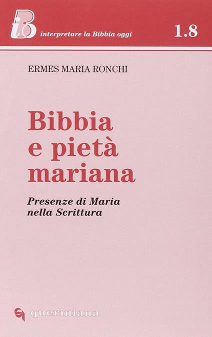 Bibbia e pietà mariana. Presenze di Maria nella Scrittura - Ermes Ronchi - copertina