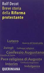 Breve storia della riforma protestante