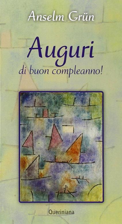 Auguri di buon compleanno! - Anselm Grün - copertina