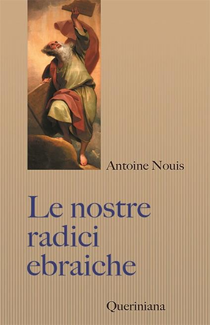 Le nostre radici ebraiche - Antoine Nouis - copertina