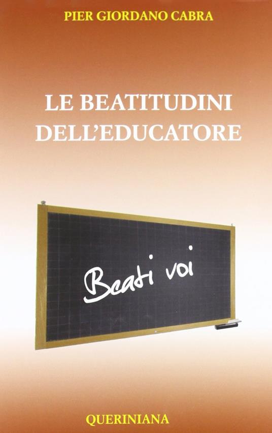 Le beatitudini dell'educatore - Pier Giordano Cabra - copertina