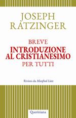 Breve introduzione al cristianesimo per tutti