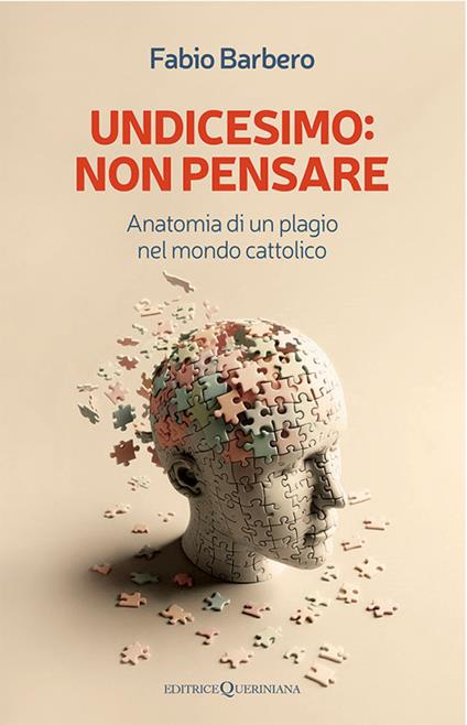 Undicesimo: non pensare. Anatomia di un plagio nel mondo cattolico - Fabio Barbero - copertina