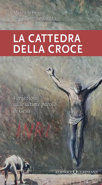 La cattedra della croce. Variazioni sulle ultime parole di Gesù - copertina