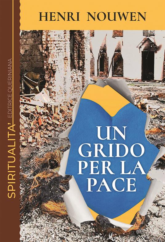 Un grido per la pace. Solidarietà con il mondo ferito - Henri J. Nouwen - copertina