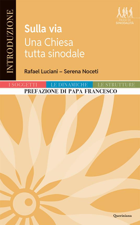 Sulla via. Una chiesa tutta sinodale - Rafael Luciani,Serena Noceti - copertina