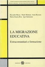 La migrazione educativa. Extracomunitari e formazione