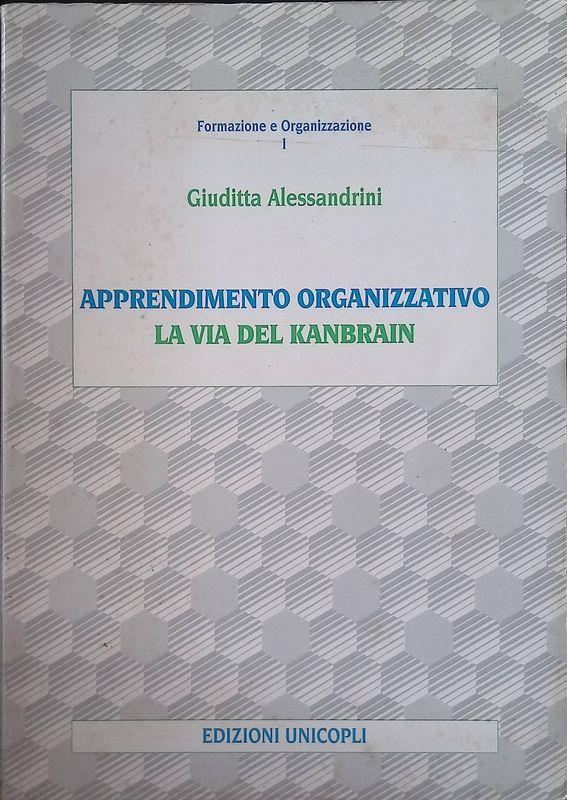 Apprendimento organizzativo. La via del Kanbrain