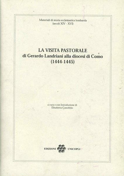 La visita pastorale di Gerardo Landriani alla diocesi di Como (1444-1445) - copertina
