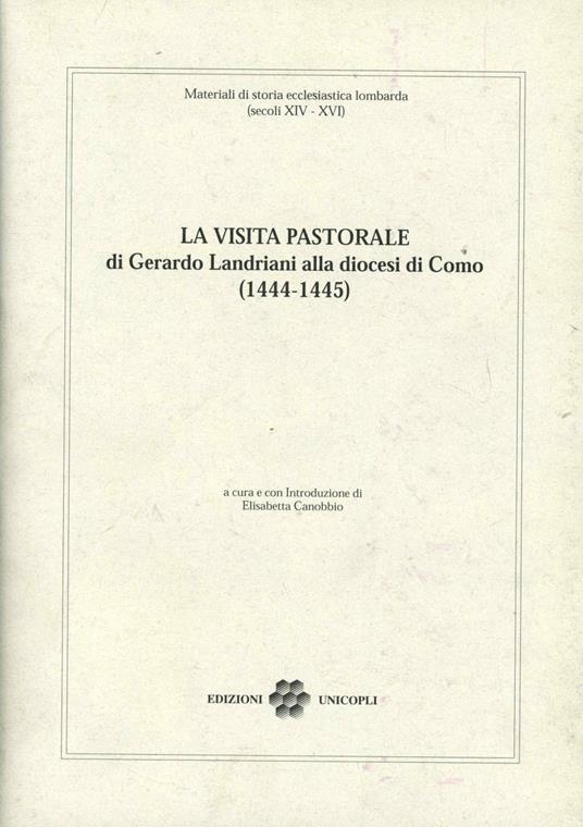 La visita pastorale di Gerardo Landriani alla diocesi di Como (1444-1445) - copertina