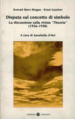 Disputa sul concetto di simbolo. La discussione sulla rivista «Theoria» (1936-1938)