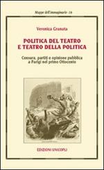 Politica del teatro e teatro della politica