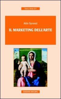 Il marketing dell'arte - Aldo Spranzi - copertina