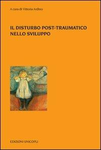 Il disturbo post-traumatico nello sviluppo - copertina