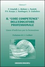 Il «core competence» dell'educatore professionale. Linee d'indirizzo per la formazione