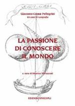 La passione di conoscere il mondo. 80 anni di geografia