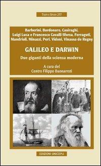 Galileo e Darwin. Due giganti della scienza moderna - copertina