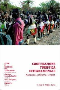 Cooperazione turistica internazionale. Narrazioni, politiche, territori - 2