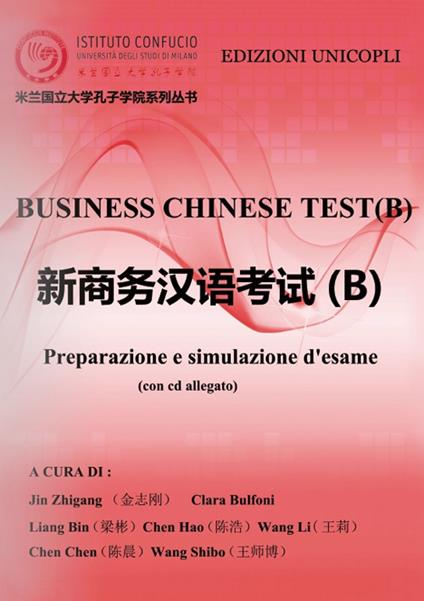 Business chinese test. Preparazione e simulazione d'esame (B). Con CD-ROM - Zhigang Jin,Clara Bulfoni - copertina