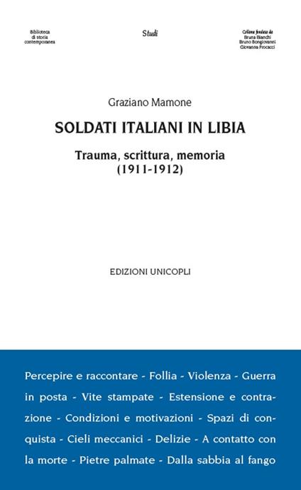 Soldati italiani in Libia. Trauma, scrittura, memoria (1911-1912) - Graziano Mamone - copertina